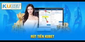 Rút thưởng Kubet chỉ với 5 bước ngắn gọn